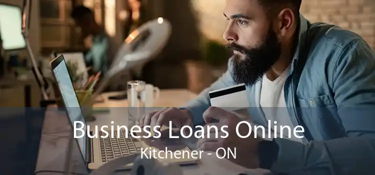 Business Loans Online Kitchener - ON