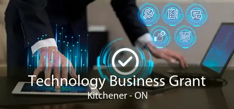 Technology Business Grant Kitchener - ON